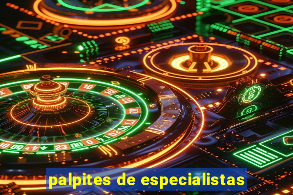 palpites de especialistas